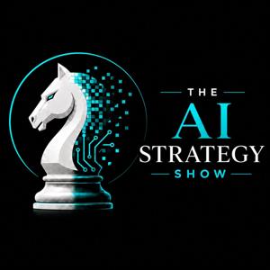 The AI Strategy Show