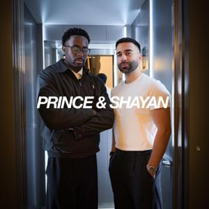 Prince & Shayan