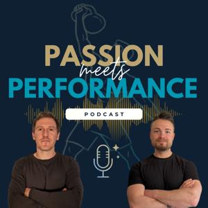 PASSION MEETS PERFORMANCE