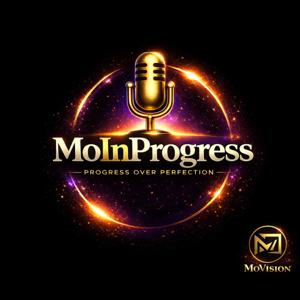 MoInProgess