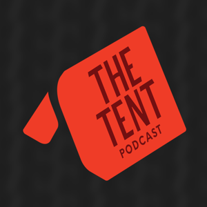 The Tent Podcast: Three generations, One conversation