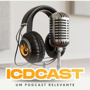 ICDCAST - Um podcast relevante