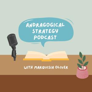Andragogical Strategy Podcast