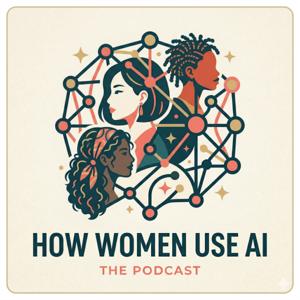 How Women Use AI