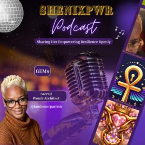 SHENIXPWR Podcast