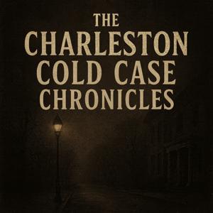 Charleston’s Cold Case Chronicles