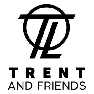 Trent and Friends Podcast