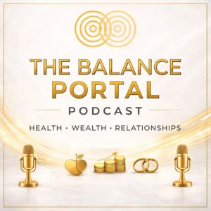The Balance Portal Podcast
