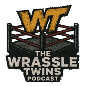 The Wrassle Twins Podcast
