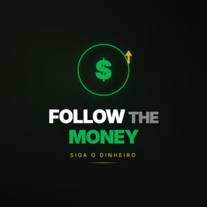 Follow The Money