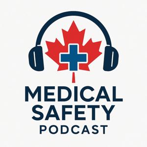 Medical Safety Podcast