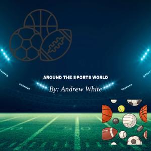 Around The Sports World