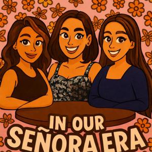 In Our Señora Era