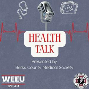 Health Talk - Presented by the Berks County Medical Society