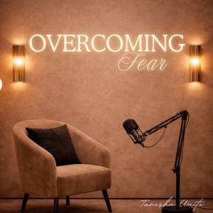 Breaking Up With Fear