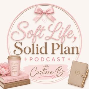 Soft Life, Solid Plan