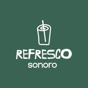 Refresco Sonoro Podcast