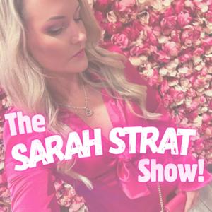 The Sarah Strat Show