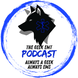 The Geek EMT Podcast