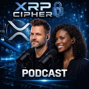The XRP Cipher Podcast