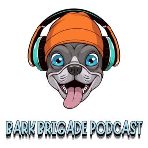 Bark Brigade Podcast