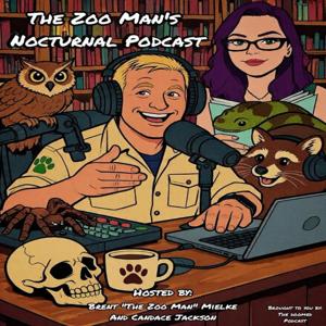 The Zoo Man's Nocturnal Podcast