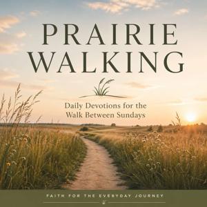 Prairie Walking