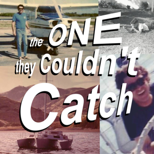 The One They Couldn’t Catch