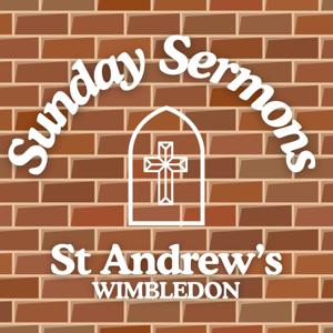 St Andrew’s Wimbledon Sunday Sermons