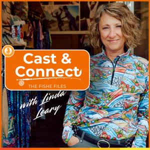 Cast & Connect: The Fishe Files