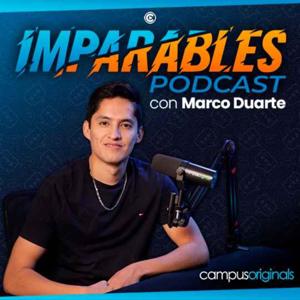 Imparables Podcast por Marco Duarte