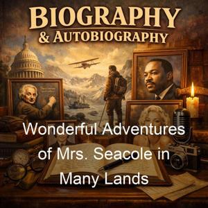 Wonderful Adventures of Mrs. Seacole in Many Lands