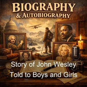 Story of John Wesley Told to Boys and Girls