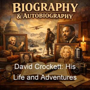David Crockett: His Life and Adventures