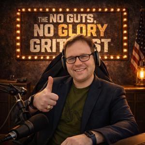 No Guts, No Glory Gritcast