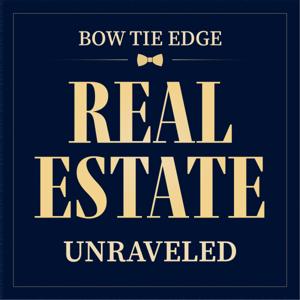 Bow Tie Edge: Real Estate Unraveled
