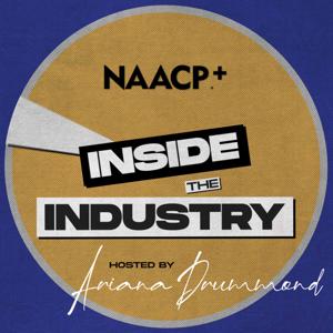 NAACP+ Inside The Industry