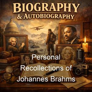 Personal Recollections of Johannes Brahms