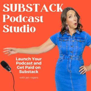 Substack Podcast Studio with Jen Rogers | Podcast Strategy & Lead Generation for Christian Entrepreneurs