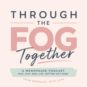 Through the Fog Together