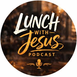 Lunch with Jesus