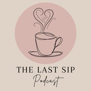 The Last Sip