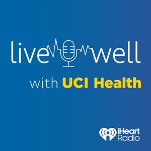 Live Well With UCI Health