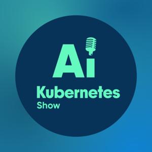 The AI Kubernetes Show
