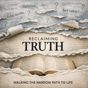 Reclaiming Truth