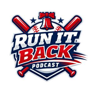 Run it Back: A Phillies Podcast