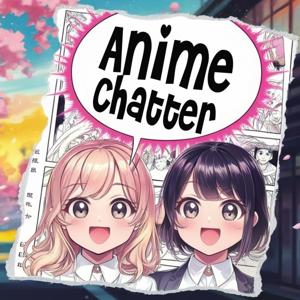 Anime Chatter