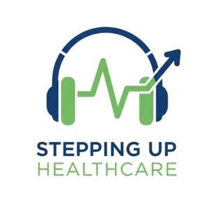 Stepping Up Healthcare