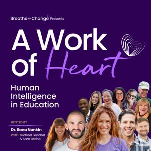 A Work of Heart: Human Intelligence in Education