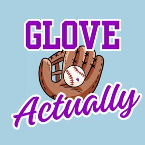 Glove Actually